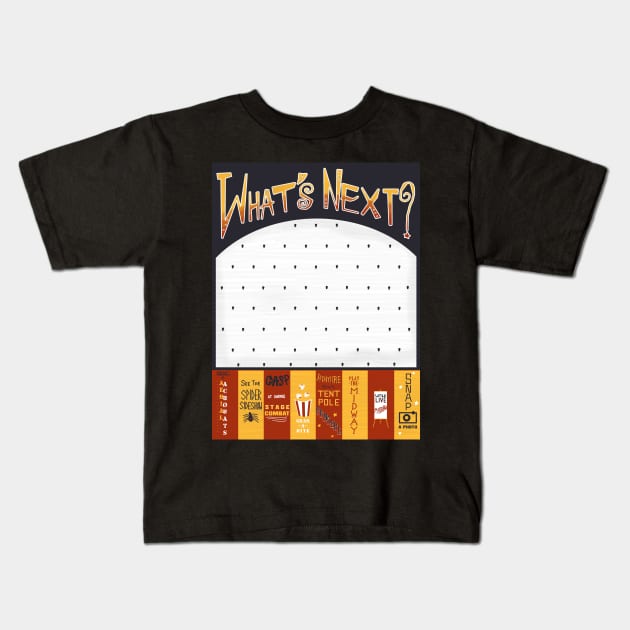 "What's Next?" Vintage-Style Circus Poster Kids T-Shirt by LochNestFarm